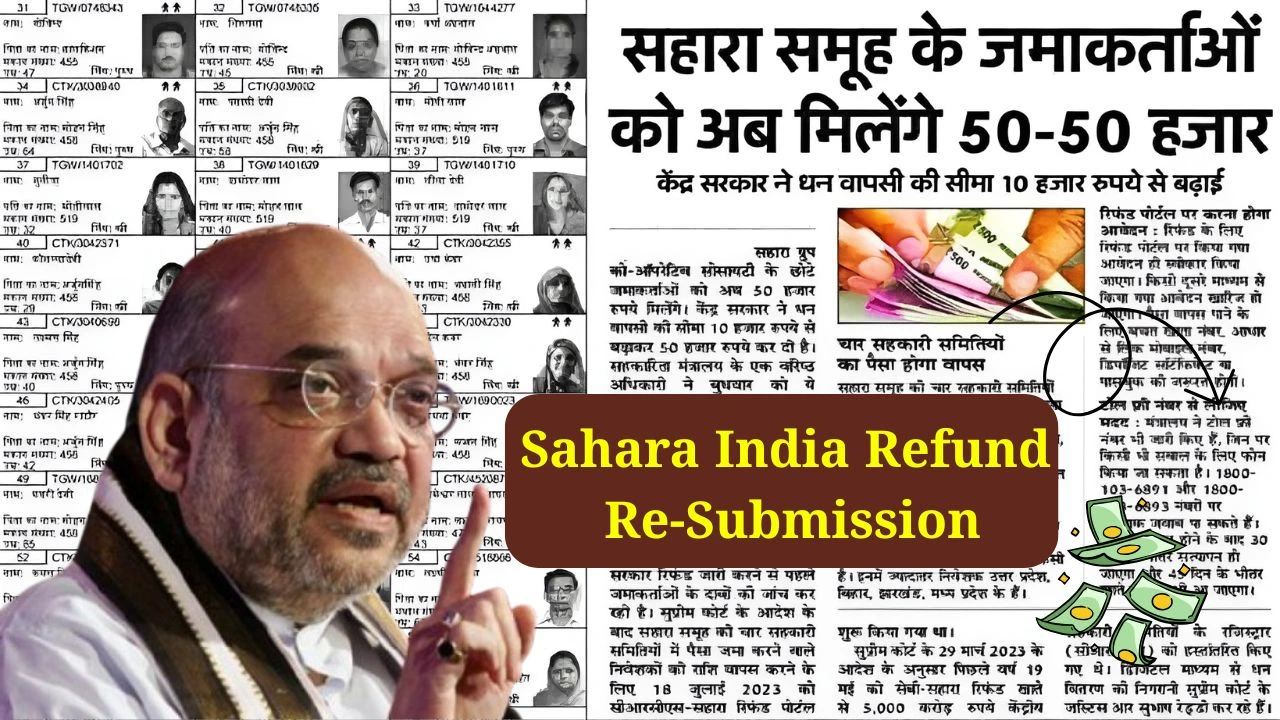 Sahara India Refund Re-Submission